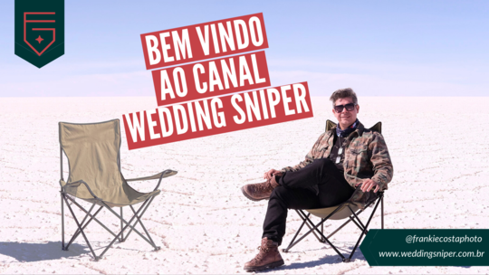 BEM VINDOS! Ao canal Wedding Sniper